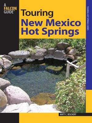 cover image of Touring New Mexico Hot Springs